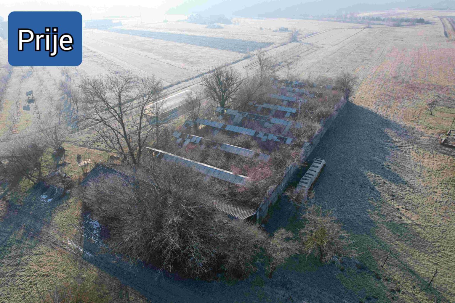 Prije krčenja i uređenja staklenika